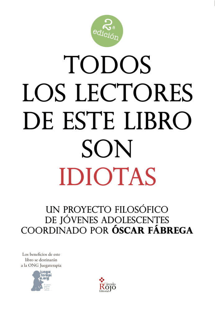 Todos los lectores de este libro son IDIOTAS