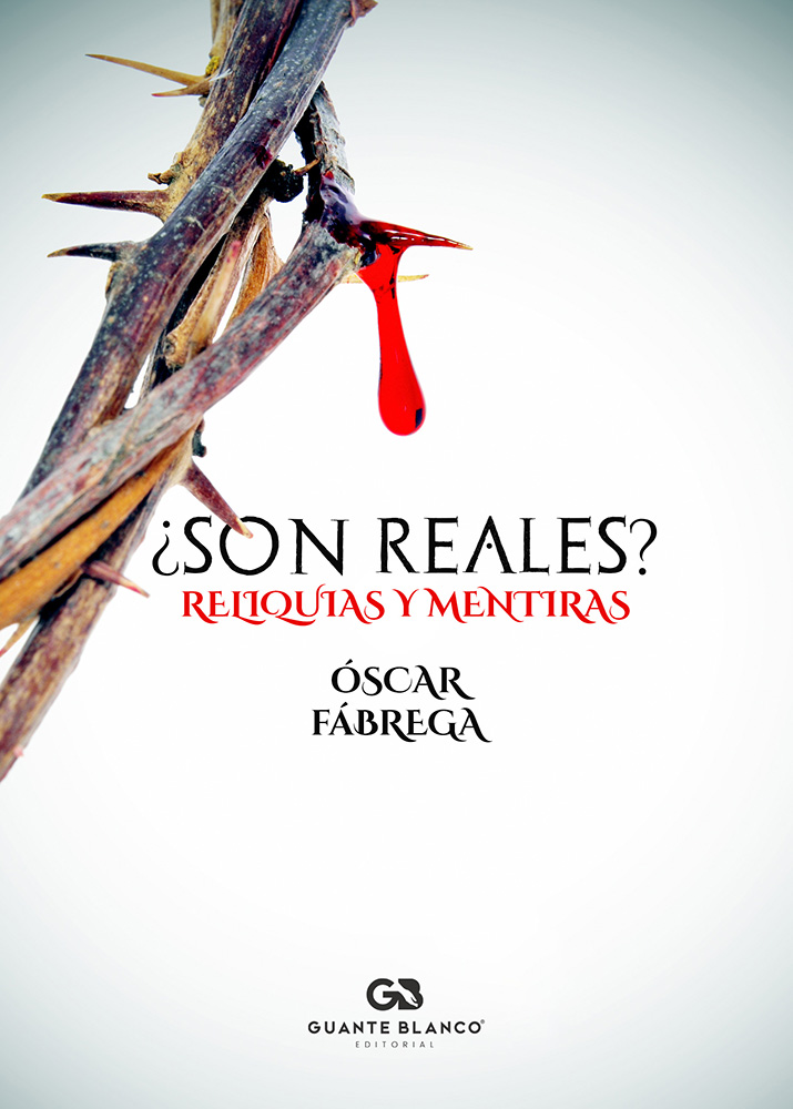 ¿Son reales? Reliquias de Cristo